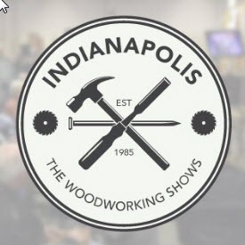 Indianapolis 2018 Woodworking Show